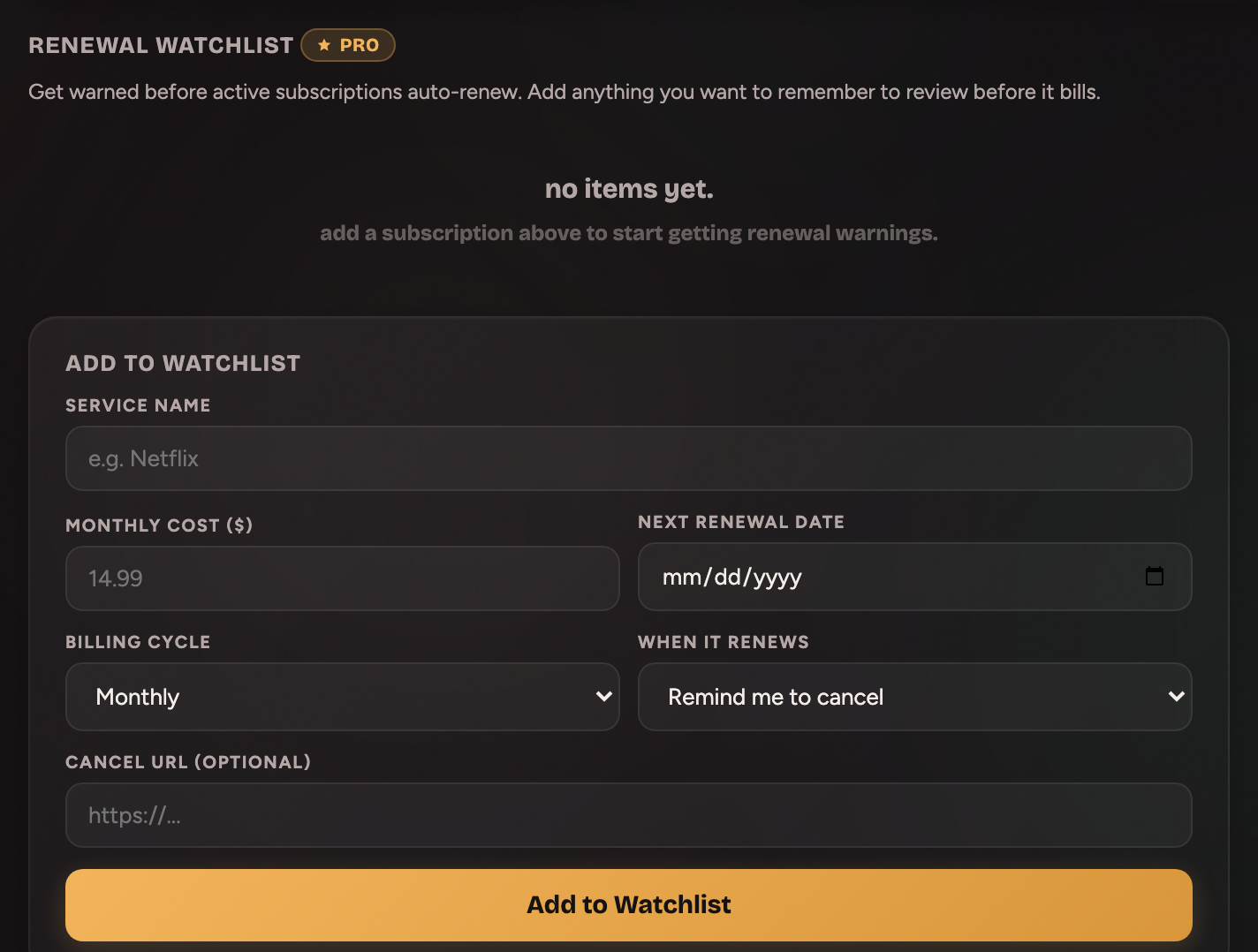 The renewal watchlist tab with a form for service name, monthly cost, next renewal date, billing cycle, and whether to be reminded to cancel or negotiate